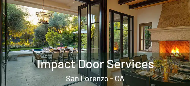  Impact Door Services San Lorenzo - CA