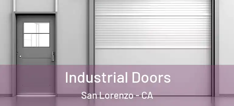  Industrial Doors San Lorenzo - CA