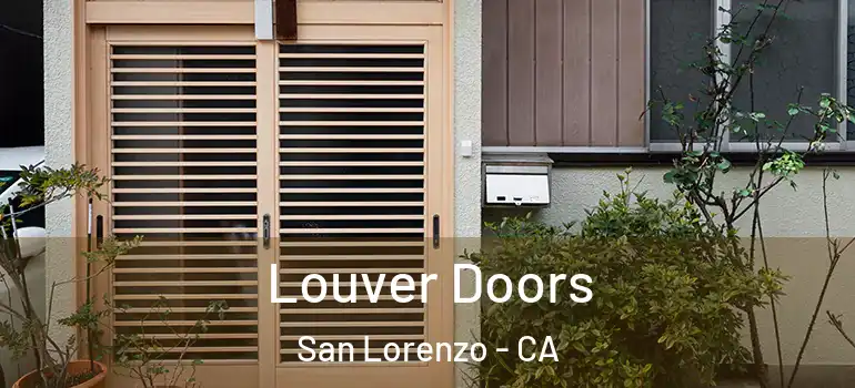  Louver Doors San Lorenzo - CA