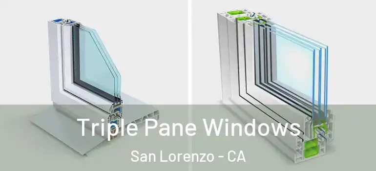  Triple Pane Windows San Lorenzo - CA